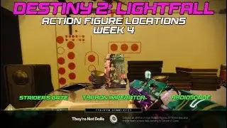 Action Figure Locations Week 4 (Strider's Gate, Typhon Imperator, Radiosonde) &ndash; Destiny 2: Lightfall