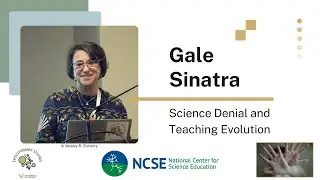 Science Denial and Teaching Evolution - Gale Sinatra