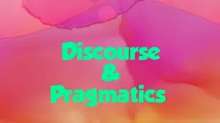 What is Difference between Discourse and Pragmatics?Discourse & Pragmatic Analysis CDA,PDA Semantics