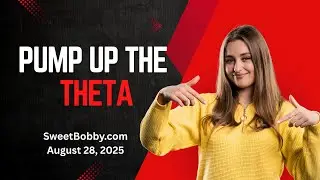 Pump Up the Theta
