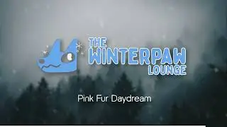 Winterpaw Lounge Music