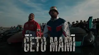 UNC D X JAN - GETO MAMI (Official Video)