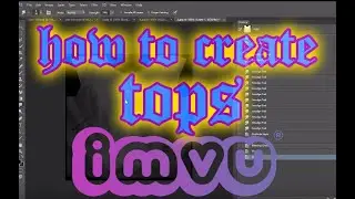 Creating Texture Tops IMVU Tutorial (HD)