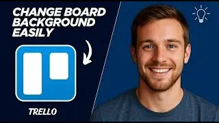 How To Change Trello Board Background (Full Beginners Guide)