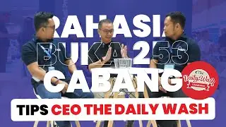 UNGKAP RAHASIA THE DAILY WASH BUKA CABANG SAMPAI 253 CABANG DALAM 7 TAHUN!!!