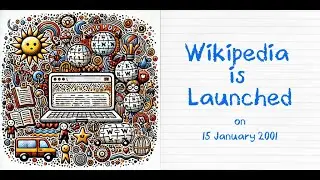[Today in History] 15 January 2001 &ndash; Launch of Wikipedia