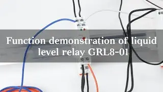 GEYA Демонстрация работы реле контроля уровня жидкости GRL8-01