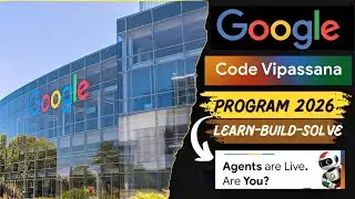 Google Code Vipassana Program 2026 || Learning From Google Expert & Resouces || Must Watch!!
