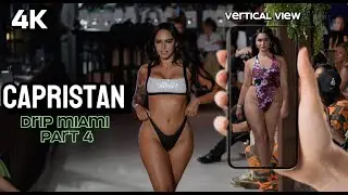 Capristan Part 4 | Drip Miami 2025 Body Paint & Runway Event [4K]