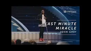 Last Minute Miracle  John Gray (2019)