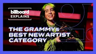 Billboard Explains: Grammys Best New Artist Category