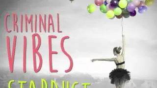 Criminal Vibes - Stardust (Club Mix)