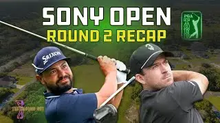 Very Breezy, Not So Easy | Sony Open Round 2 Recap & Saturday Storylines