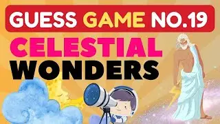 Stellar Guessing Game: Can You Identify These Celestial Objects?