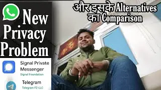 Whatsapp New Privacy | Signal app | Telegram app | Whatsapp privacy Problem | whatsapp va signal