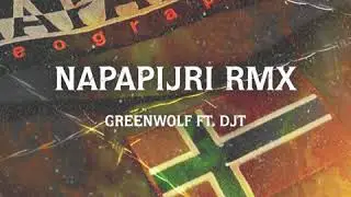 GreenWolf ft. DJT - Napapijri RMX