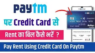 Pay rent using credit card on Paytm | paytm rent payment | credit card to bank transfer