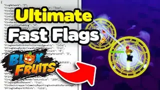 BEST Fast Flags for Blox Fruits - BOOST FPS / FIX LAG / LOW PING