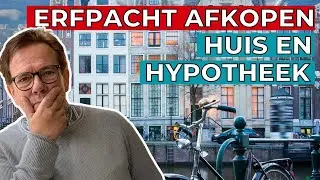 Wat is erfpacht? Hoe gaat erfpacht afkopen en hypotheek?
