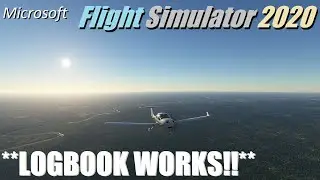 Microsoft Flight Simulator 2020: The Logbook is NOT Bugged?!