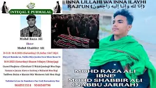 Live Inteqal E Purmalal Mohd Raza Ali Ibne Mohd Shabbir Ali