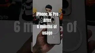 iPhone 16 Pro after 6 months of usage. #iphone #iphone16pro #gadgets #review #new #trending #viral