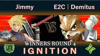 Ignition #64 WINNERS ROUND 4 - Jimmy (Cloud) vs E2C | Demitus (Fox)