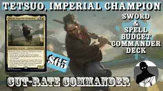 Tetsuo Imperial Champion | Sword & Spell | Commander | EDH | MTG | Budget | Cut-Rate Commander