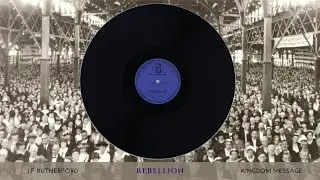 Rebellion by Judge Rutherford No. P-2