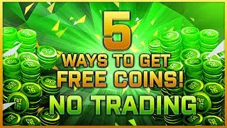FIFA 17: 5 WAYS TO GET FREE COINS - NO TRADING!