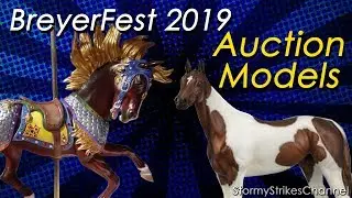 The First BreyerFest 2019 Silent and Live Auction Models!