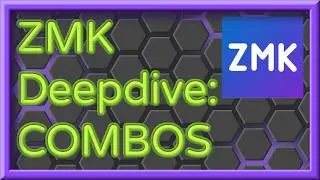 ZMK Deepdive: Combo Keys