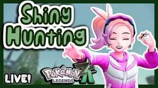 🔴 LIVE : How To Shiny Hunt In Pok&eacute;mon Legends: ZA !!  🌸🔥
