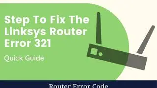 Dial +1-888-480-0288 To Fix The Linksys Router Error Code 321