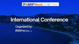 International Business Conference 2025 | IFEARPWORLD | Malaga, Spain | Global Business, Innovation.