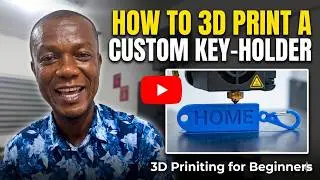How to 3D Print a Custom Key Holder  3D Printing for Beginners