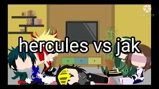 BNHA reacionan a el rap de hercules vs jak