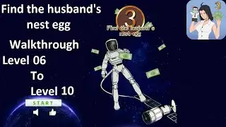 Find The Husband's Nest Egg 3 Walkthrough Level 6 To Level 10