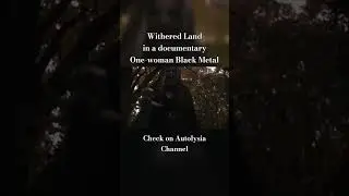 Withered Land in a documentary about one-woman black metal projects ✨ #blackmetal #metalhead