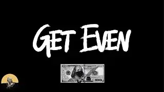 Fredo Bang - Get Even (lyrics)