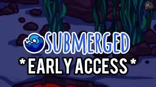 HOW TO DOWNLOAD SUBMERGED MAP IN MOBILE * Early Access * ( 100% Real )