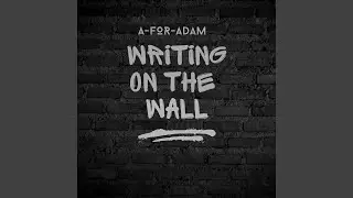 Writing On The Wall