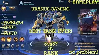 URANUS BEST BUILD | KILLER TANK TYPE | MOBILE LEGENDS BANGBANG