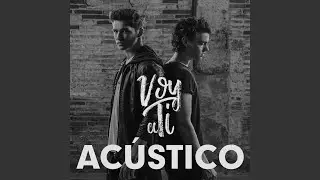 Voy a Ti (Acústico)