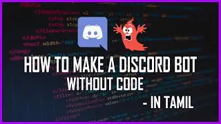 How to make a discord bot without code | #CodingTamizha | #discord_js | #discord_bot| #djs