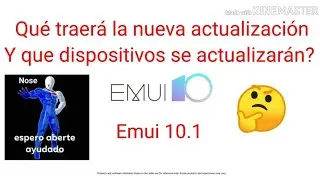 Qu&eacute; novedades traer&aacute; Emui 10.1 de Huawei