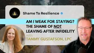 How Did I Not Know? Overcoming the Shame of Being Blinded by Betrayal | Tammy Gustafson