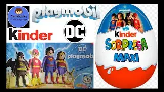 KINDER MAXI. Colaboraci&oacute;n con Playmobil y DC. Abrimos huevos.