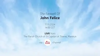 The Farewell of John Felice