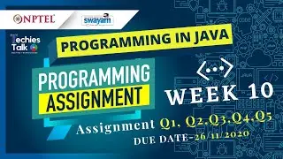 NPTEL Programming in Java Week 10 All Programming Assignment Solutions || August 2020 || Swayam